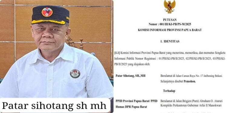 PKN Minta Gubernur dan Ketua DPRD Papua Barat Hormati Putusan KIP Papua Barat - Utusan Bangsa 001 - Utusan Bangsa Ketua Umum Pemantau Keuangan Negara PKN Patar Sihotang SH MH beserta salinan Putusan Komisi Informasi Provinsi Papua Barat Nomor 001IIIKI PBPS M2025